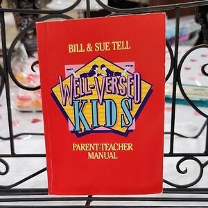 WELL-VERSED KIDS PARENT-TEACHER MANUAL BOOK